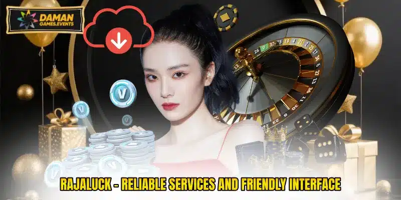 Rajaluck - Reliable Services And Friendly Interface