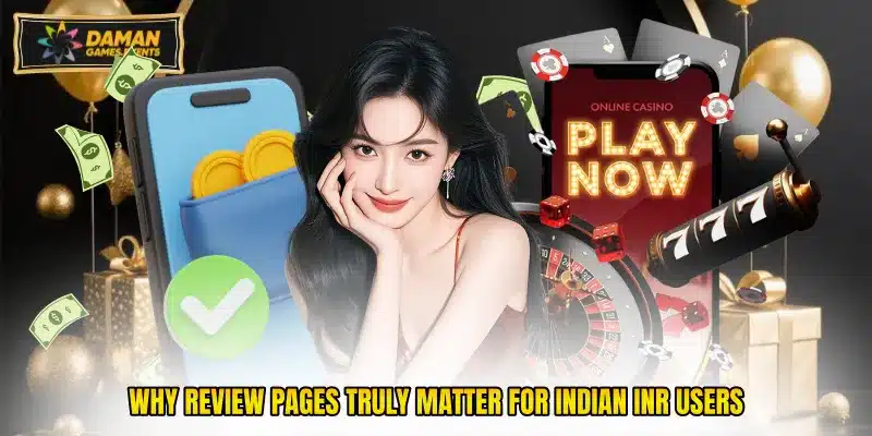 Why review pages truly matter for Indian INR users